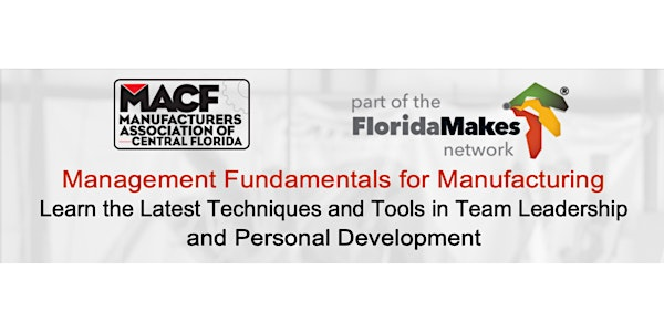 Management Fundamentals for Manufacturing | 201 E Pine St suite 735
