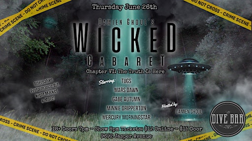 Damien Ghoul's Wicked Cabaret- Chapter VI: The Truth is Here | The Dive Bar