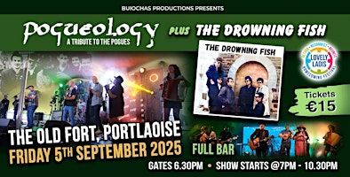 Pogueology Plus The Drowning Fish - A Tribute to The Pogues | Old Fort