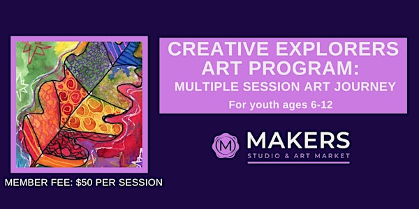 Creative Explorers Summer Art For Children | Makers Studio & Art Market