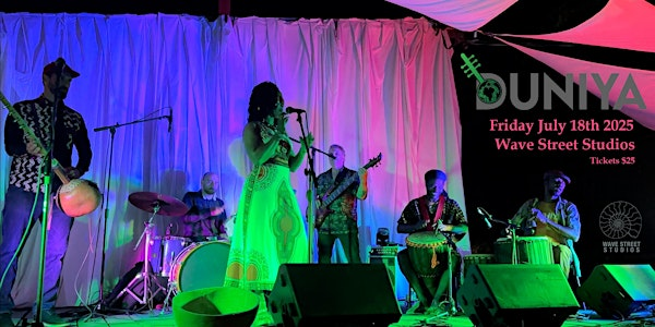 DUNIYA "The Music of Mali West Africa"  July 18th at Wave Street Studios | Wave Street Studios