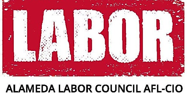 Alameda Labor Council's 2025 Unionist of the Year Dinner | Oakland Marriott City Center