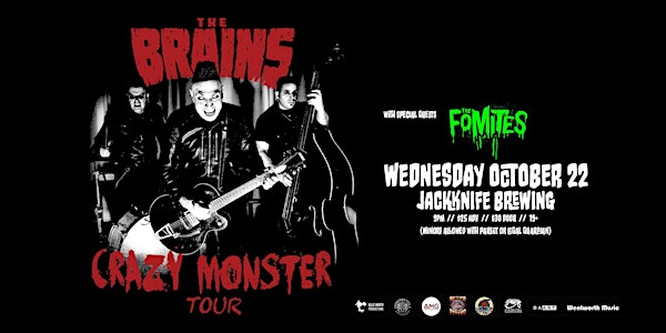 The Brains w/ The Fomites // Kelowna, BC | Jackknife Brewing