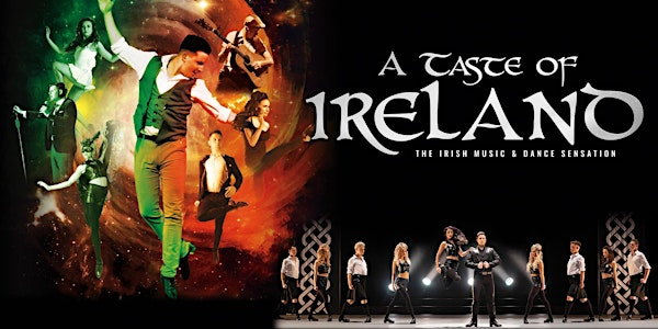 A Taste of Ireland - The Irish Music & Dance Sensation | Branscomb Memorial Auditorium