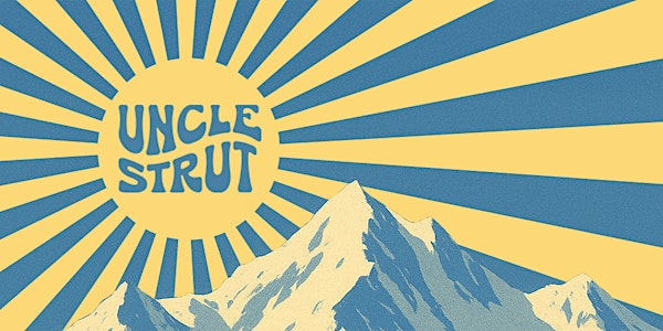 Uncle Strut w/ The Noodle Boys at The Last Drop | The Last Drop Pub, 3 Street West, Revelstoke, BC, Canada