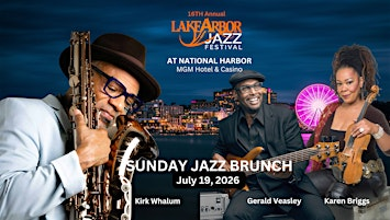 Lake Arbor Jazz Sunday Brunch | MGM National Harbor