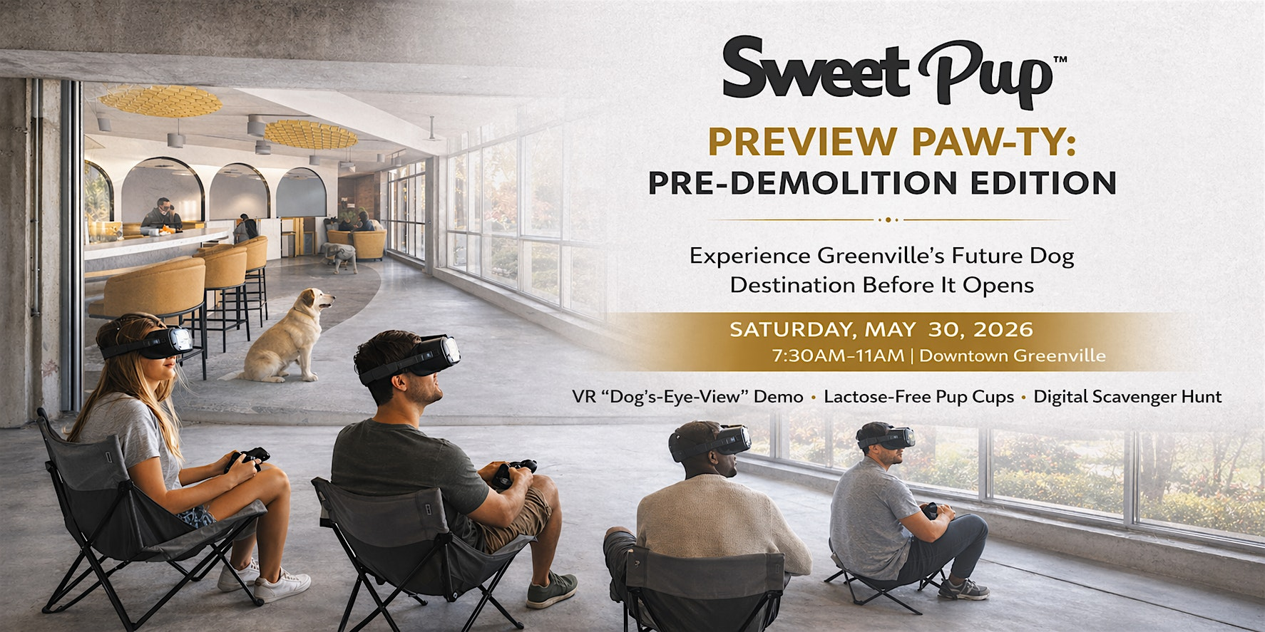 Svveet Pup™ Preview Paw-ty: Pre-Demolition Edition | 250 Riverplace suite e