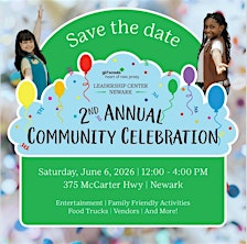 2nd Annual Community Celebration:  Girl Scout Leadership Center in Newark | 375 McCarter Hwy