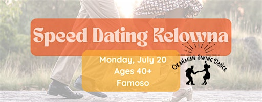 Speed Dating Kelowna x Okanagan Swing Dance Ages 40+ | Famoso Italian Pizzeria - Sopa Square
