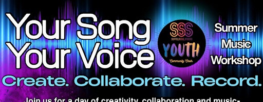 Your Song. Your Voice. | St. Augustine’s Community Hub
