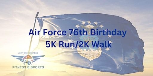 Air Force Birthday 5K Run/2K Walk (Joint Base Andrews) | Tactical Fitness Center