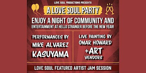 a Love Soul Party | Hello Stranger, East 2nd Street, Los Angeles, CA, USA