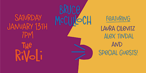 Bruce McCulloch & Friends | Rivoli