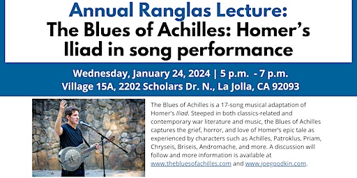 Annual Ranglas Lecture: The Blues of Achilles: Homer’s Iliad in Performance | Scholars Drive North