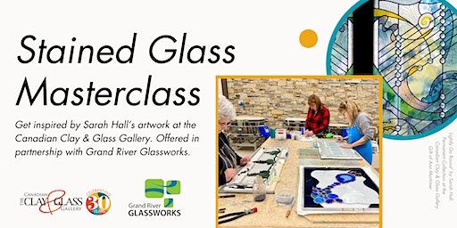 Stained Glass Masterclass | Grand River Glassworks