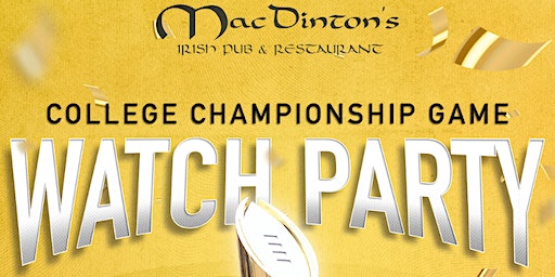 National Championship Watch Party at MacDinton's! | MacDinton's Irish Pub