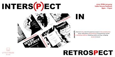 INTERS(P)ECT IN RETROSPECT | Little House Balham