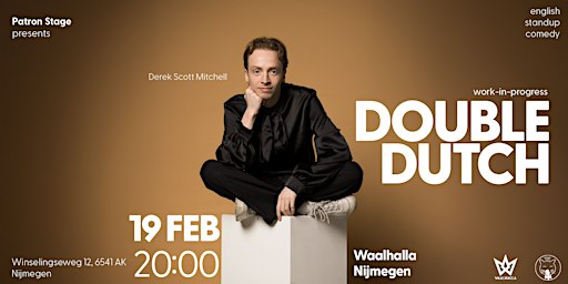 Double Dutch - Nijmegen Waalhalla at 20:00 - English Stand up Comedy | Waalhalla