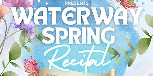 Waterway Spring Recital 2024 | Hatch Auditorium