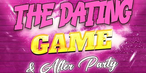 The Live Dating Game Show & After Party | Whirling Tiger