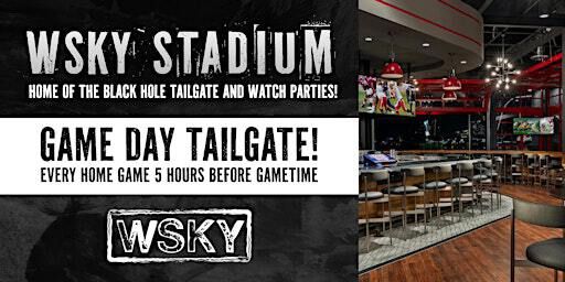 The Black Hole Presents: WSKY Stadium Game Day Tailgate | WSKY Stadium