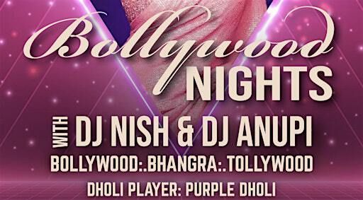 Bollywood Nights - ATX Biggest Bollywood Party with DJ Nish :. DJ Anupi :. | Vulcan Gas Company