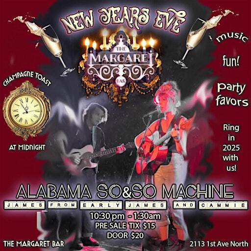 New Year's Eve at The Margaret with Alabama So & So Machine | The Margaret