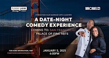 Michael Jr. Funny How Marriage Works Tour @ San Francisco, CA | Palace of Fine Arts Theatre