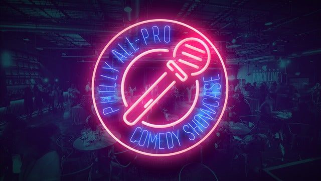 Philly All-Pro Comedy Showcase 2025 (Philadelphia) | Punch Line Philly