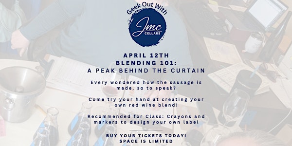 Geek Out April: Blending 101 | JMC Cellars