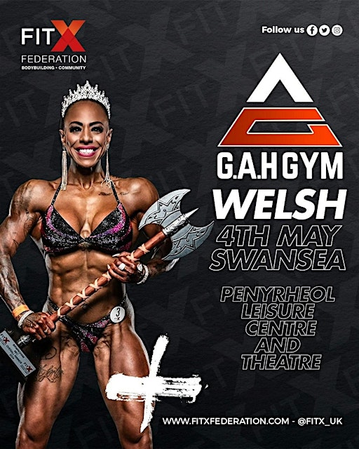 FIT X WELSH 4TH MAY BODYBUILDING SHOW - SWANSEA | Penyrheol Leisure Centre