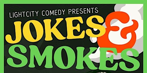 Jokes & Smokes - A W**d/Dr*g Themed Comedy Show | Burgers
