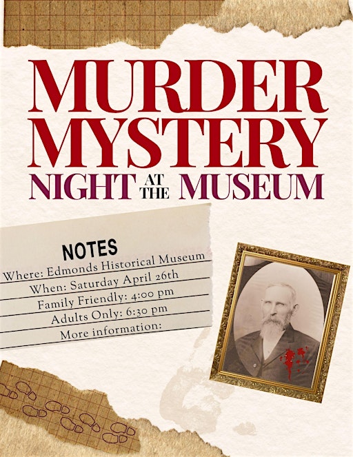 Murder Mystery Night at the Museum | Edmonds Historical Museum