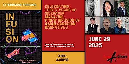 Celebrating 30 Years of Ricepaper Magazine: A New Infusion | Centre A (in the Sun Wah Centre)