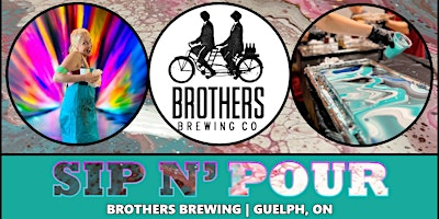 Acrylic Pour Workshop at Brothers Brewing! | Brothers Brewing Company