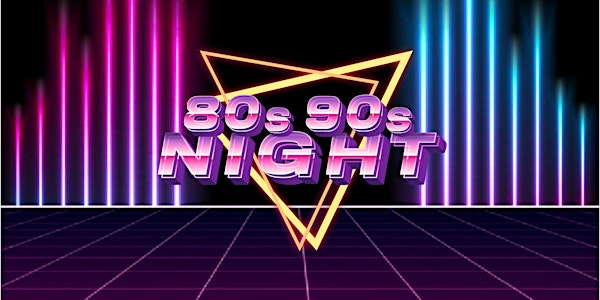 80s 90s Night | Reigate Manor
