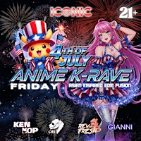 Ken Hop Presents 4th Of July Anime KPop Rave! | Elevate Nightclub