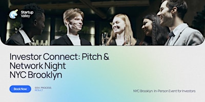 Investor Connect: Pitch & Network Night  NYC Brooklyn | Keybar