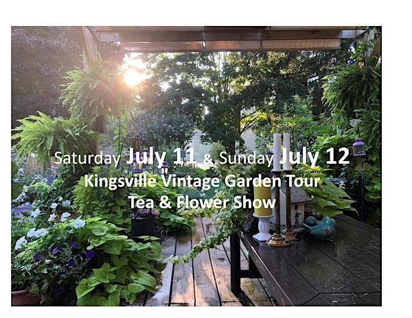 Kingsville Garden Tour, Tea & Flower Show | 320 Summerset Ave