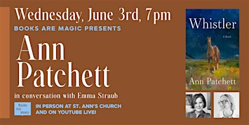 Offsite: Ann Patchett: Whistler w/ Emma Straub | St. Ann & the Holy Trinity Church