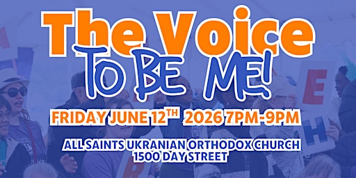 The Voice To Be Me - An Original  Music Showcase By L'Arche Winnipeg | Ukrainian Orthodox Church of All Saints