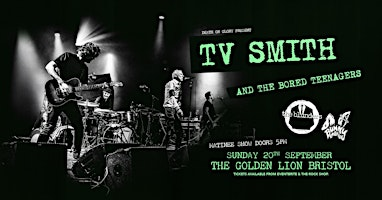 TV Smith and the Bored Teenagers / The Blunders / Bunny Boilers Golden Lion | The Golden Lion