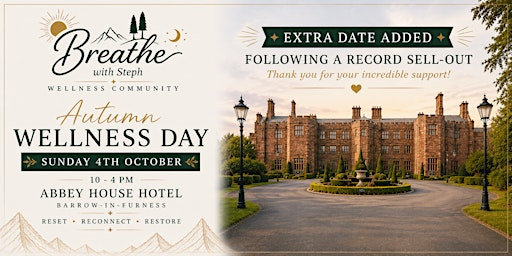 Breathe with Steph - Autumn Women's Wellness Day - Extra day | Abbey House Hotel & Gardens
