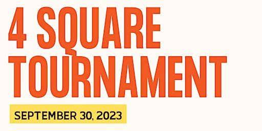 4 Square Tournament (Sulphur Springs) | 100 N Davis St