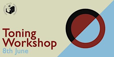 Toning Workshop | Bishop Street Methodist Church