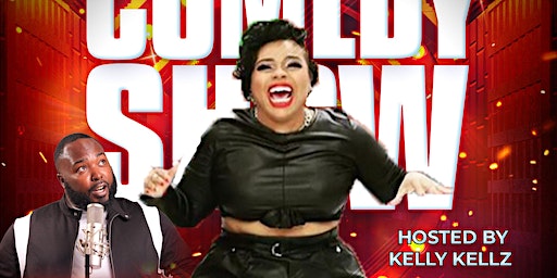 Kelly Kellz Presents Monday Night Comedy | Uptown Comedy Corner