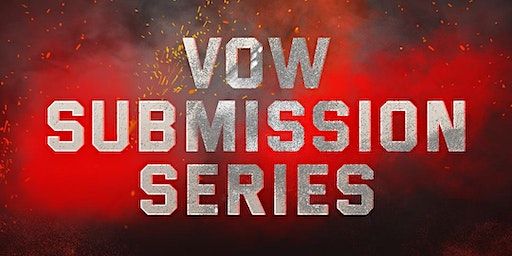 VOW Submission Series IV | V.O.W. BJJ