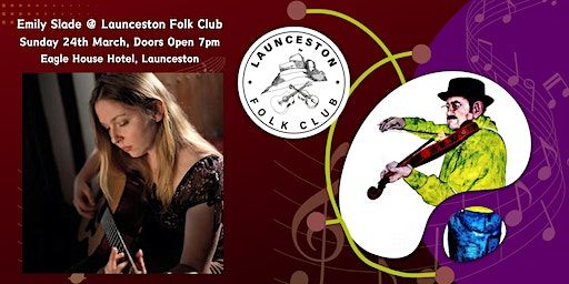 Emily Slade @ Launceston Folk Club | The Eagle House Hotel