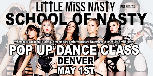 School Of Nasty - Pop Up Dance Class in Denver - Wednesday, May 1 | Hard Candy Dance Studio
