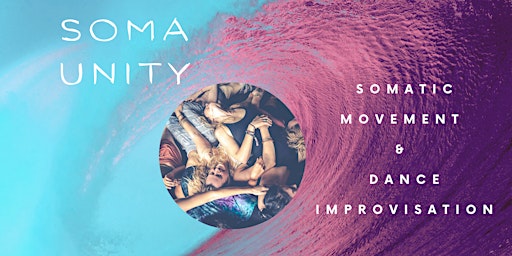 SOMA UNITY somatic movement and dance improvisation | The Amethyst Cave Southbourne